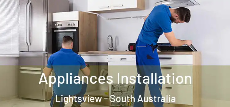 Appliances Installation Lightsview - South Australia