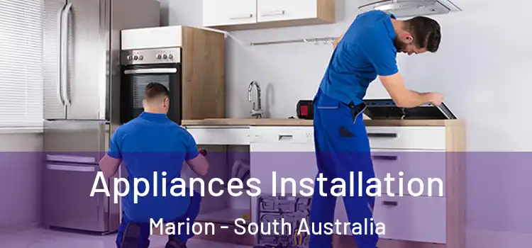 Appliances Installation Marion - South Australia
