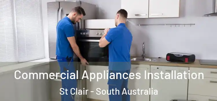 Commercial Appliances Installation St Clair - South Australia