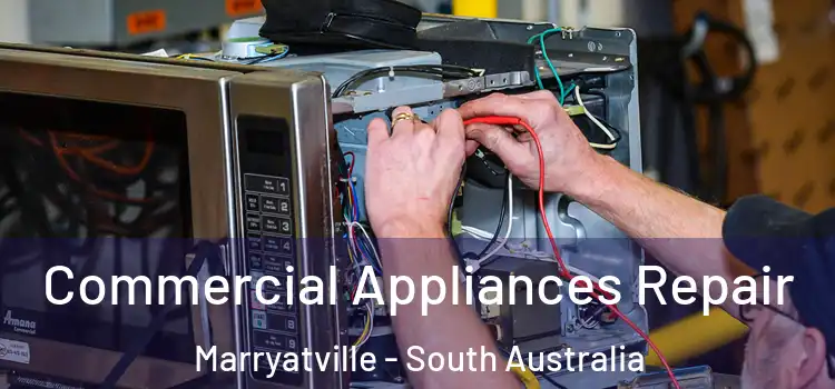 Commercial Appliances Repair Marryatville - South Australia