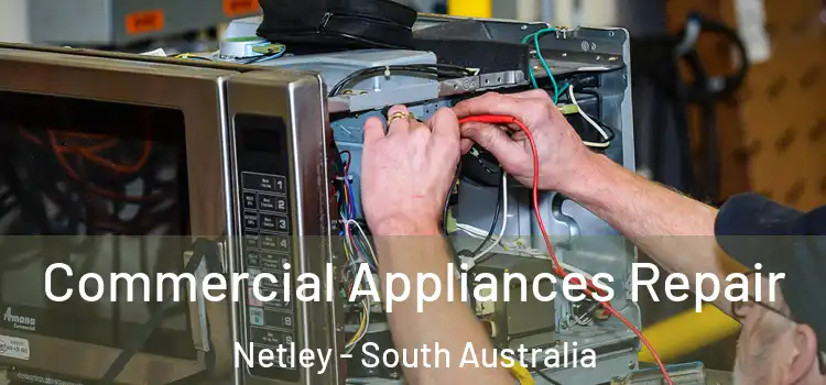 Commercial Appliances Repair Netley - South Australia