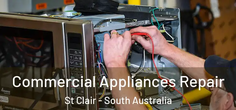 Commercial Appliances Repair St Clair - South Australia