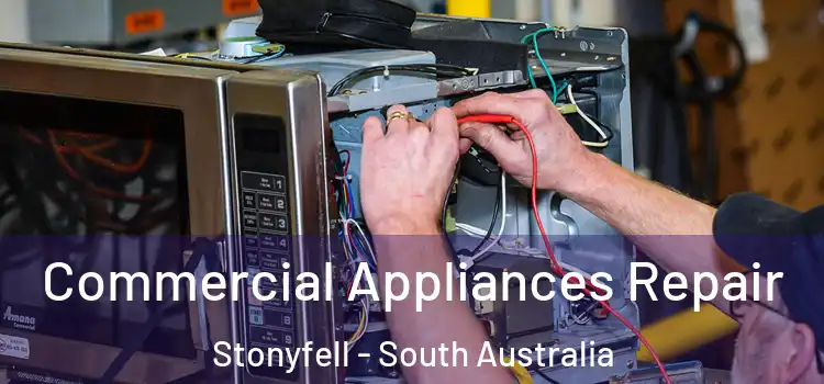 Commercial Appliances Repair Stonyfell - South Australia