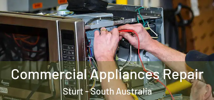 Commercial Appliances Repair Sturt - South Australia