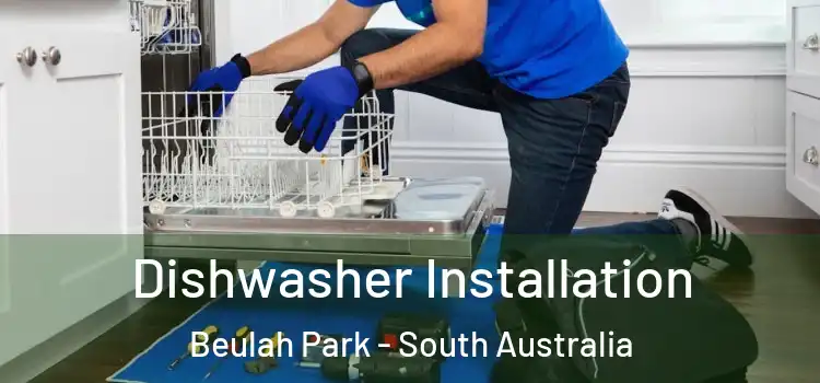 Dishwasher Installation Beulah Park - South Australia