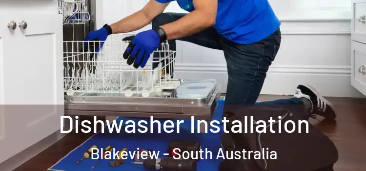 Dishwasher Installation Blakeview - South Australia