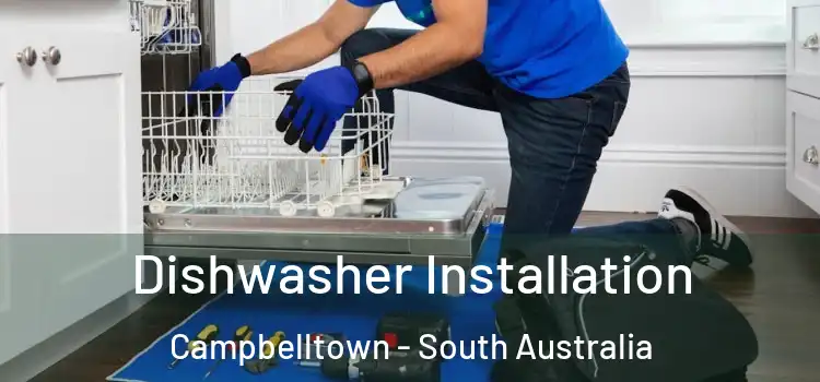 Dishwasher Installation Campbelltown - South Australia