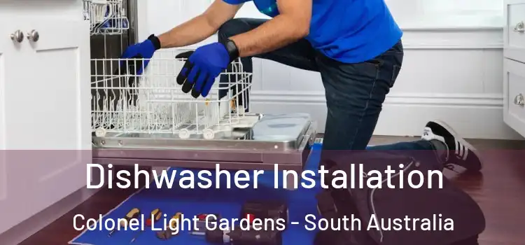Dishwasher Installation Colonel Light Gardens - South Australia