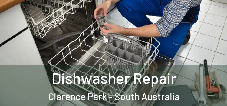 Dishwasher Repair Clarence Park - South Australia