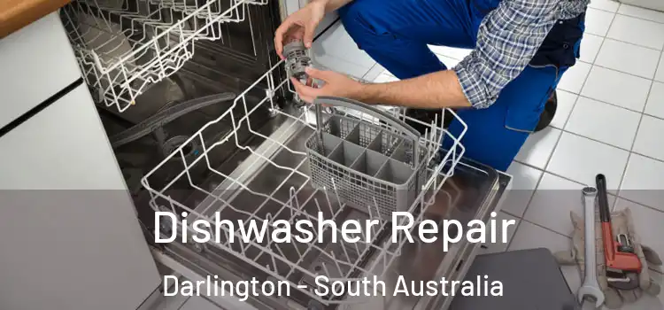 Dishwasher Repair Darlington - South Australia