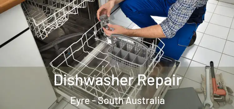 Dishwasher Repair Eyre - South Australia