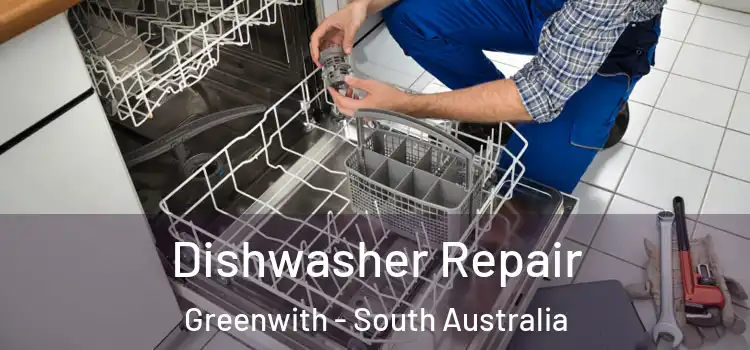 Dishwasher Repair Greenwith - South Australia