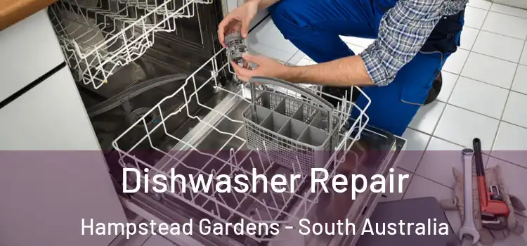 Dishwasher Repair Hampstead Gardens - South Australia