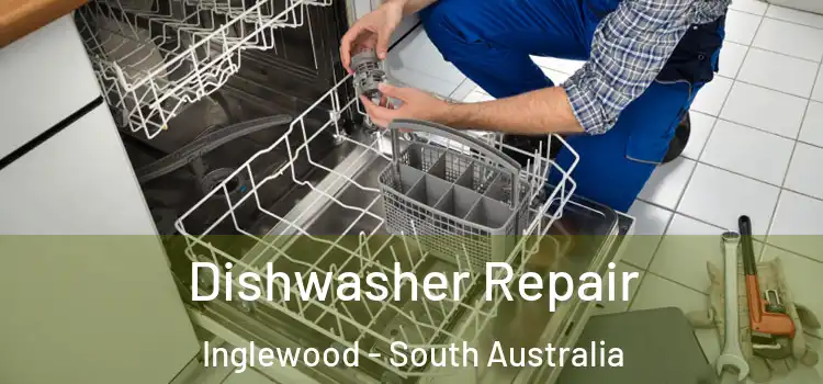 Dishwasher Repair Inglewood - South Australia