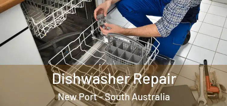 Dishwasher Repair New Port - South Australia