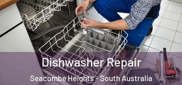 Dishwasher Repair Seacombe Heights - South Australia