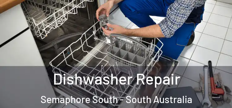 Dishwasher Repair Semaphore South - South Australia