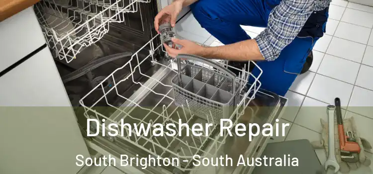 Dishwasher Repair South Brighton - South Australia