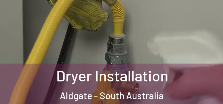 Dryer Installation Aldgate - South Australia