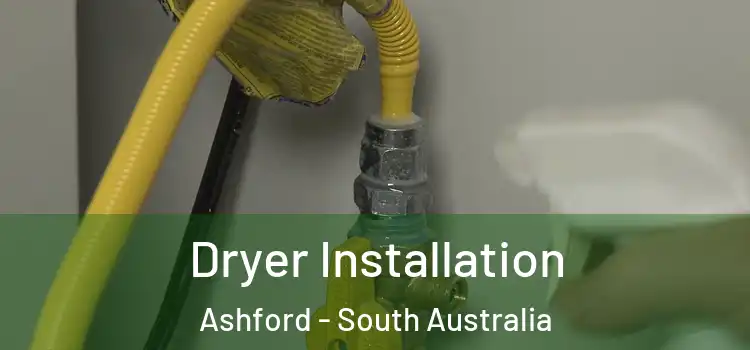 Dryer Installation Ashford - South Australia