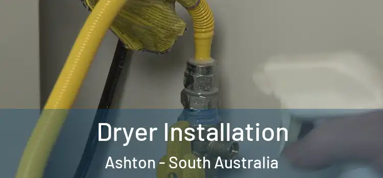 Dryer Installation Ashton - South Australia