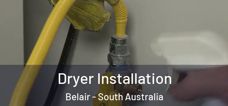 Dryer Installation Belair - South Australia