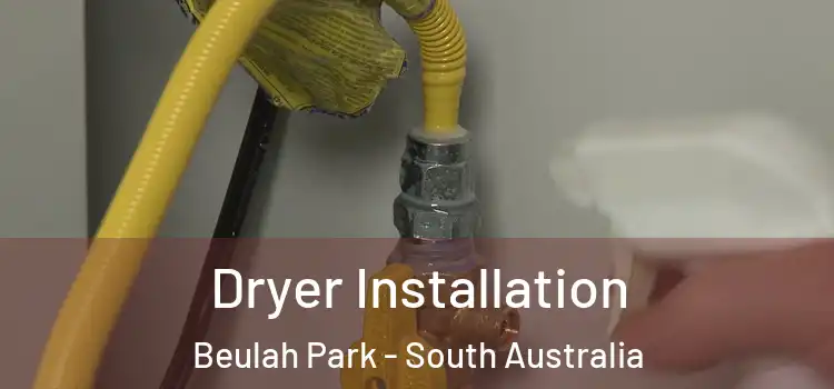 Dryer Installation Beulah Park - South Australia