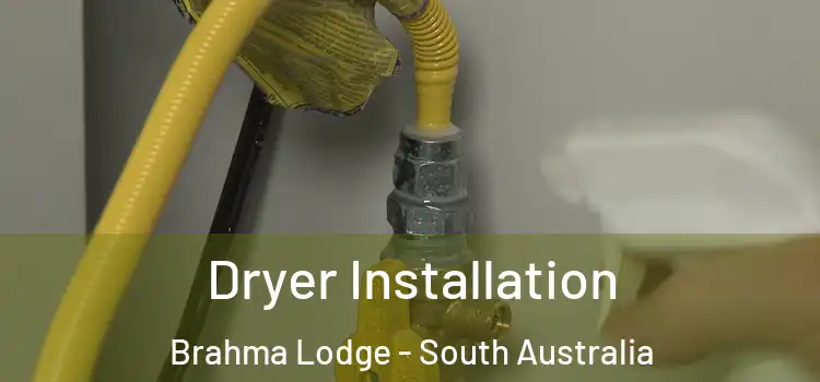 Dryer Installation Brahma Lodge - South Australia