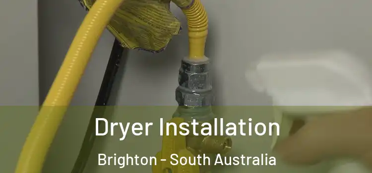 Dryer Installation Brighton - South Australia