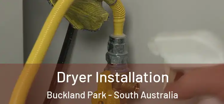 Dryer Installation Buckland Park - South Australia