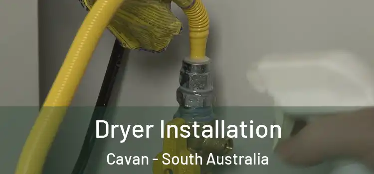 Dryer Installation Cavan - South Australia