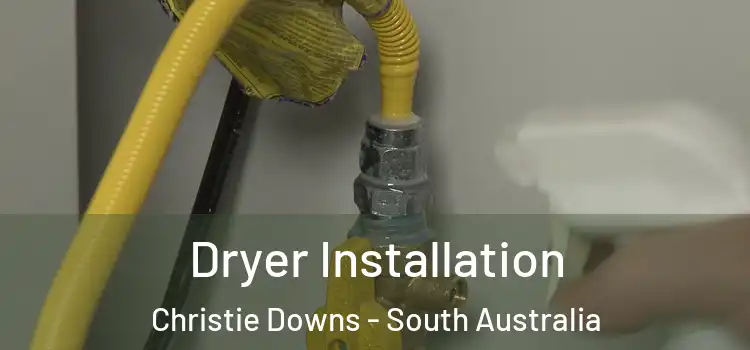 Dryer Installation Christie Downs - South Australia
