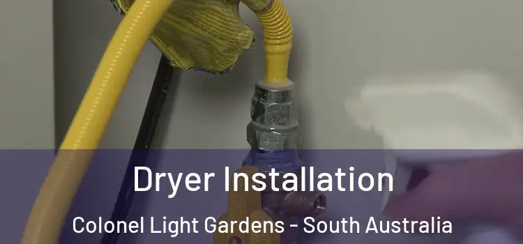 Dryer Installation Colonel Light Gardens - South Australia