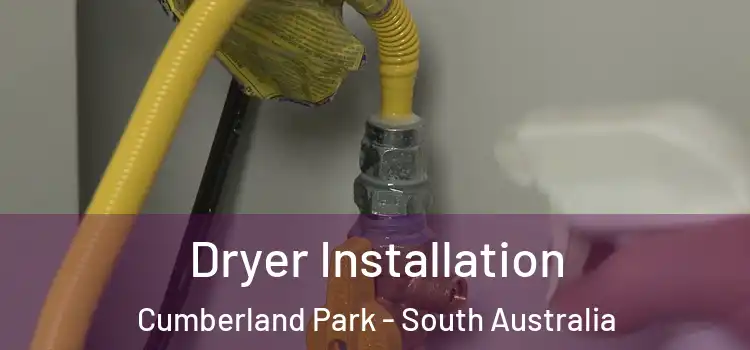 Dryer Installation Cumberland Park - South Australia