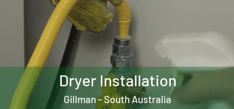 Dryer Installation Gillman - South Australia