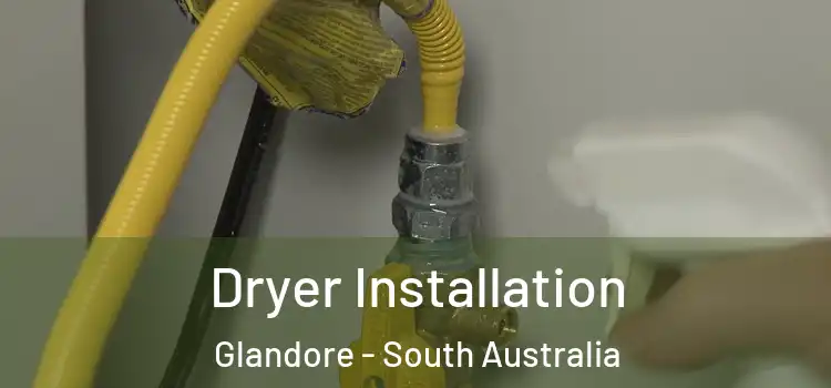 Dryer Installation Glandore - South Australia