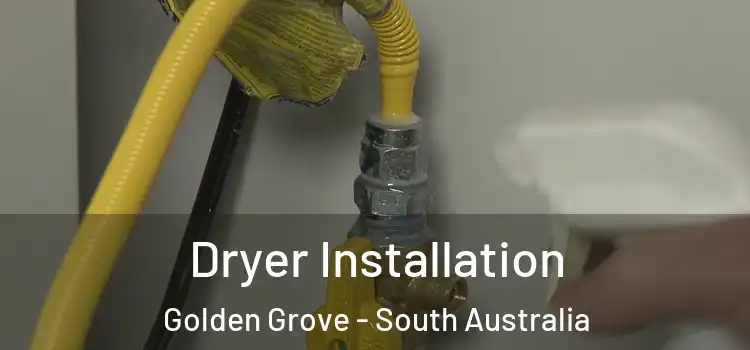 Dryer Installation Golden Grove - South Australia