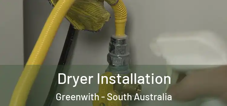 Dryer Installation Greenwith - South Australia