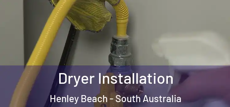 Dryer Installation Henley Beach - South Australia