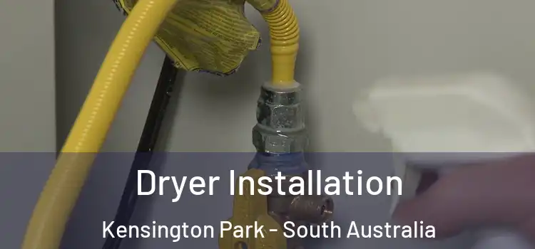 Dryer Installation Kensington Park - South Australia