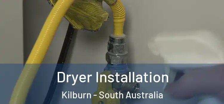 Dryer Installation Kilburn - South Australia