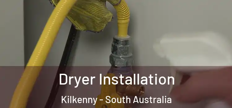 Dryer Installation Kilkenny - South Australia