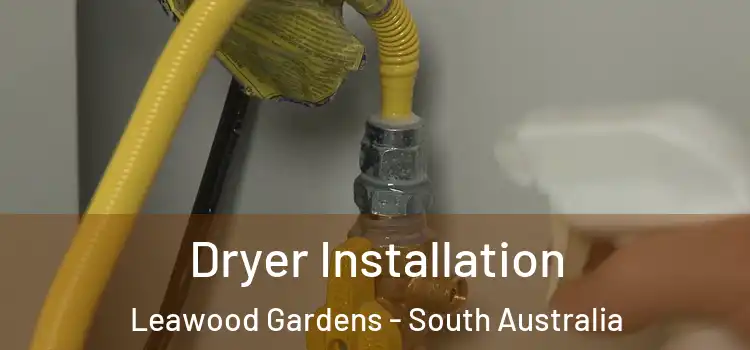 Dryer Installation Leawood Gardens - South Australia