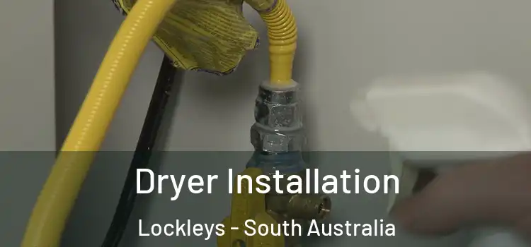 Dryer Installation Lockleys - South Australia