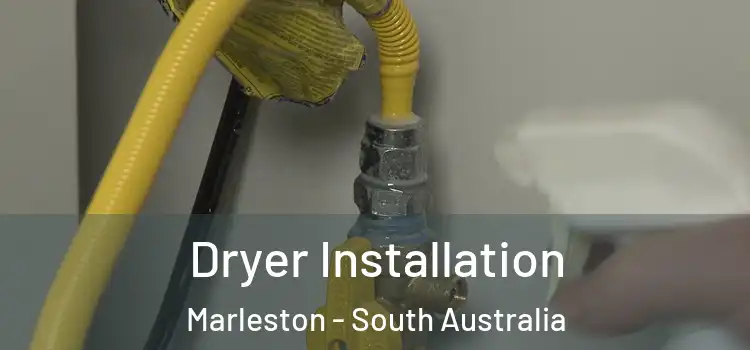Dryer Installation Marleston - South Australia