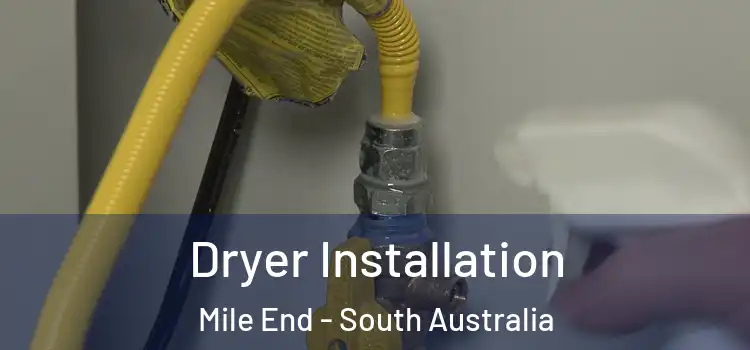 Dryer Installation Mile End - South Australia