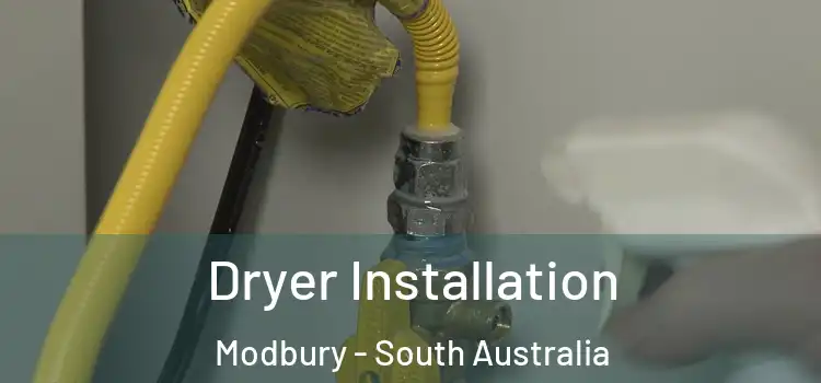 Dryer Installation Modbury - South Australia