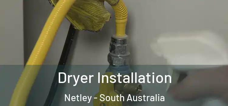 Dryer Installation Netley - South Australia