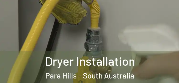Dryer Installation Para Hills - South Australia