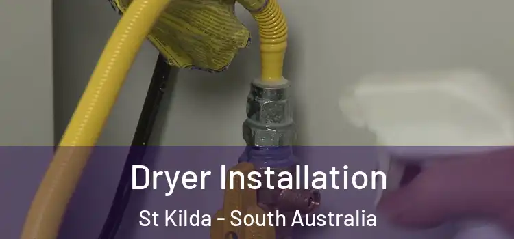 Dryer Installation St Kilda - South Australia